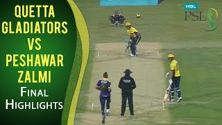 PSL 2017 Final Match Quetta Gladiators vs Peshawar Zalmi Highlights  MA2 [upl. by Zerk]