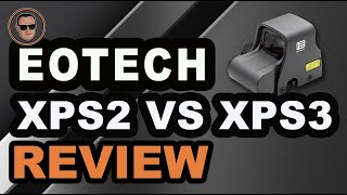 EOTech XPS2 🆚 XPS3 Comparison  Gunmann [upl. by Ayotel]