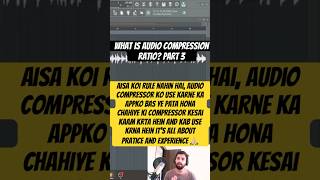 what is audio compressor ratio Part 3 flstudio howtomake shorts mixingtips [upl. by Sidoma74]