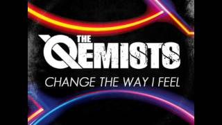 The Qemists  Change The Way I Feel [upl. by Akiehsat]