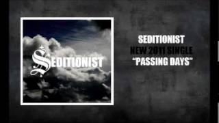 Seditionist  Passing Days New 2011 Single [upl. by Christianson]