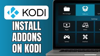 How To Install Addons On Kodi  Install A Kodi Addon [upl. by Heeley]