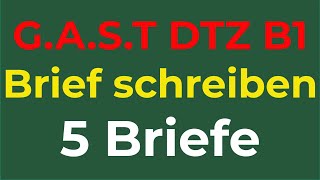 GAST  DTZ  B1  Brief schreiben  EMail schreiben  5 wichtige Briefe  18072024 [upl. by Etz61]