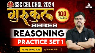 SSC CGL CHSL 2024  Reasoning Class By Vinay Tiwari  Practice Set 1 [upl. by Trisa]