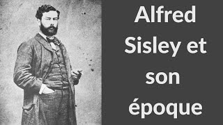 Alfred Sisley et son époque [upl. by Maer]