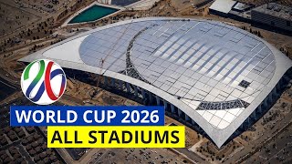 FIFA World Cup 2026 🇺🇸🇨🇦🇲🇽 All Stadiums [upl. by Sandye]