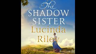 The Shadow Sister by Lucinda Riley eAudio eaudiobooks [upl. by Bush]