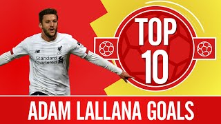 Top 10 Adam Lallana Goals  Longrange strikes and late show at Norwich [upl. by Adnaval]