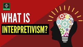 What is Interpretivism [upl. by Lucienne]