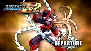 Mega Man Zero 2 Departure Remix [upl. by Johppa]