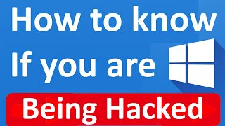 How to tell if your windows 10 or 11 computer has been hacked [upl. by Semaj351]