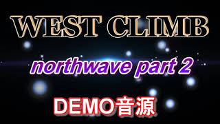 northwave part 2（DEMO音源） [upl. by Anavlys]