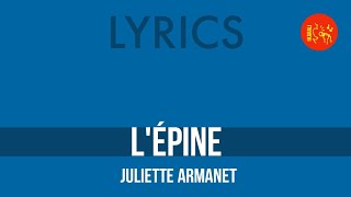 Juliette Armanet – LÉpine  Lyrics HQ [upl. by Charity871]