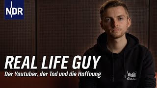 Unheilbar krebskrank Philipp von quotThe Real Life Guysquot über den Tod und die Hoffnung  NDR Doku [upl. by Naig725]