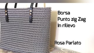 TutorialBorsa Uncinetto Zig Zag crochêt bag [upl. by Irwin]