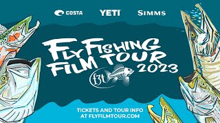 Fly Fishing Film Tour 2023 Stoke Reel [upl. by Enerahs]