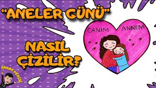 Kolay Anneler Günü Resmi Çizimi  Canım Annem Kalp Çizimi [upl. by Burra]