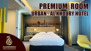 URBAN Al Khoory Hotel  SKYLINE PREMIUM ROOM [upl. by Keli]