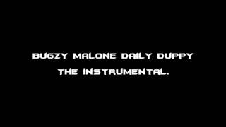 DAILY DUPPY  Bugzy Malone  THE INSTRUMENTAL [upl. by Nava]