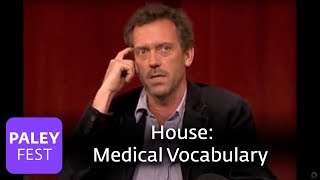 House  Cast On Medical Vocabulary [upl. by Egdirdle719]