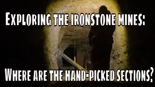 Exploring The Ironstone Mines Handpicked Passages [upl. by Buffo]