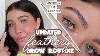 FEATHERY BROWS USING NEW SHEGLAM 2IN1 BROW PENCIL UPDATED BROW ROUTINE [upl. by Christel]