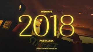 Rod Wave  2018 Official Audio [upl. by Ajuna]