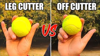 how to bowl leg cutter and off cutter with tennis ball  leg cutter vs off cutter  bowling tips [upl. by Sherourd641]