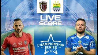 🔴 LIVE  BALI UNITED VS PERSIB BANDUNG  SEMI FINAL LEG 1 CHAMPIONSHIP SERIES LIGA 1 2024 [upl. by Dyson]