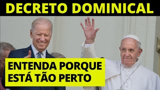 DECRETO DOMINICAL ESTÁ MUITO PERTO [upl. by Neiviv287]