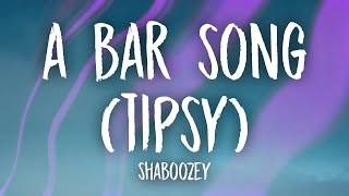 Shaboozey  A Bar Song Tipsy Lyrics [upl. by Grenville]