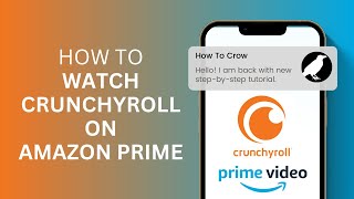 How to Watch Crunchyroll in Amazon Prime [upl. by Philps966]