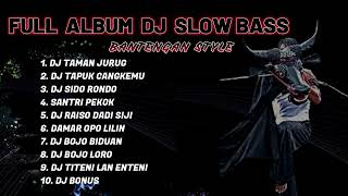 DJ JAWA FULL ALBUM BANTENGAN TERBARU  DJ TAMAN JURUG DJ TAPUK CANGKEMU DJ SANTRI PEKOK  DJ MBEROT [upl. by Yesnil]