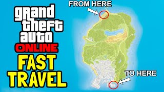 UPDATED 5 Ways to quotFAST TRAVELquot in GTA Online 2022 [upl. by Alodie]