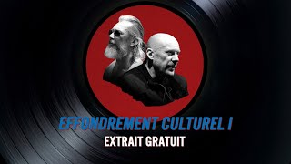 Effondrement Culturel épisode 1 extrait gratuit [upl. by Waldron343]