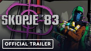 SKOPJE 83  Official Trailer  IGN Live 2024 [upl. by Therine]