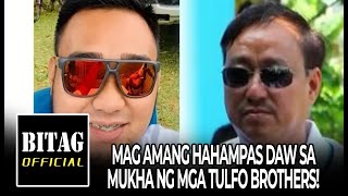 MAGAMA HAHAMPASIN DAW ANG PAGMUMUKHA NG MGA TULFO BROTHERS [upl. by Elvis]