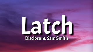 Disclosure Sam Smith  Latch slowed amp reverb Tiktok Song Lyrics [upl. by Llieno]