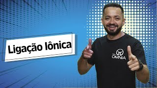 Ligação Iônica  Brasil Escola [upl. by Anait850]