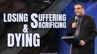 Losing Suffering Sacrificing And Dying  ​⁠cityharvestsg  Singapore  Dag HewardMills [upl. by Stoller]