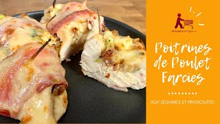 Poitrines de Poulet Farcies aux Légumes et Prosciutto [upl. by Chancellor]