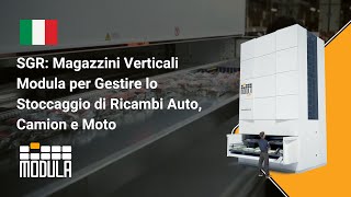 SGR Magazzini Verticali Modula per Gestire lo Stoccaggio industriale di Ricambi Auto Camion e Moto [upl. by Araid]