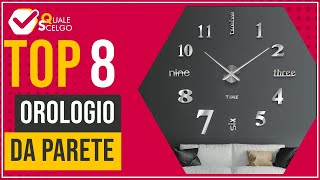 Orologio da parete  Top 8  QualeScelgo [upl. by Si]