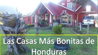 Las Casas Mas Bonitas de Honduras Miralas Aqui [upl. by Cogen638]