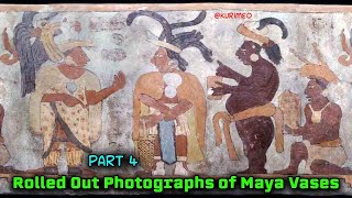 Pt 4  Rolled Out Photographs Of Maya Vases  Mesoamerican Artist  Indigenous Music Jams [upl. by Eibo]