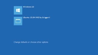 Ubuntu 15 VHD TUTORIAL BOOT UEFI WINDOWS 10 by Griggorii [upl. by Mchail]