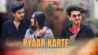 Pyaar Karte Ho Na  Cute Love Story  Stebin B Shreya G Hindi Songs 2023  SubhashRitikaSong [upl. by Eyahsal]