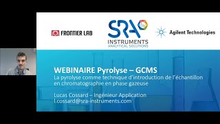 Webinaire Pyrolyse GCMS la pyrolyse analytique couplée à la chromatographie en phase gazeuse [upl. by Accalia]