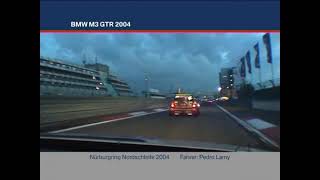 BMW M3 GTR Nürburgring 24H Pedro Lamy NachtQualifying [upl. by Yanel]