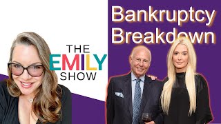 The Erika and Tom Girardi Bankruptcy Breakdown  The Emily Show Ep 71 [upl. by Toille314]